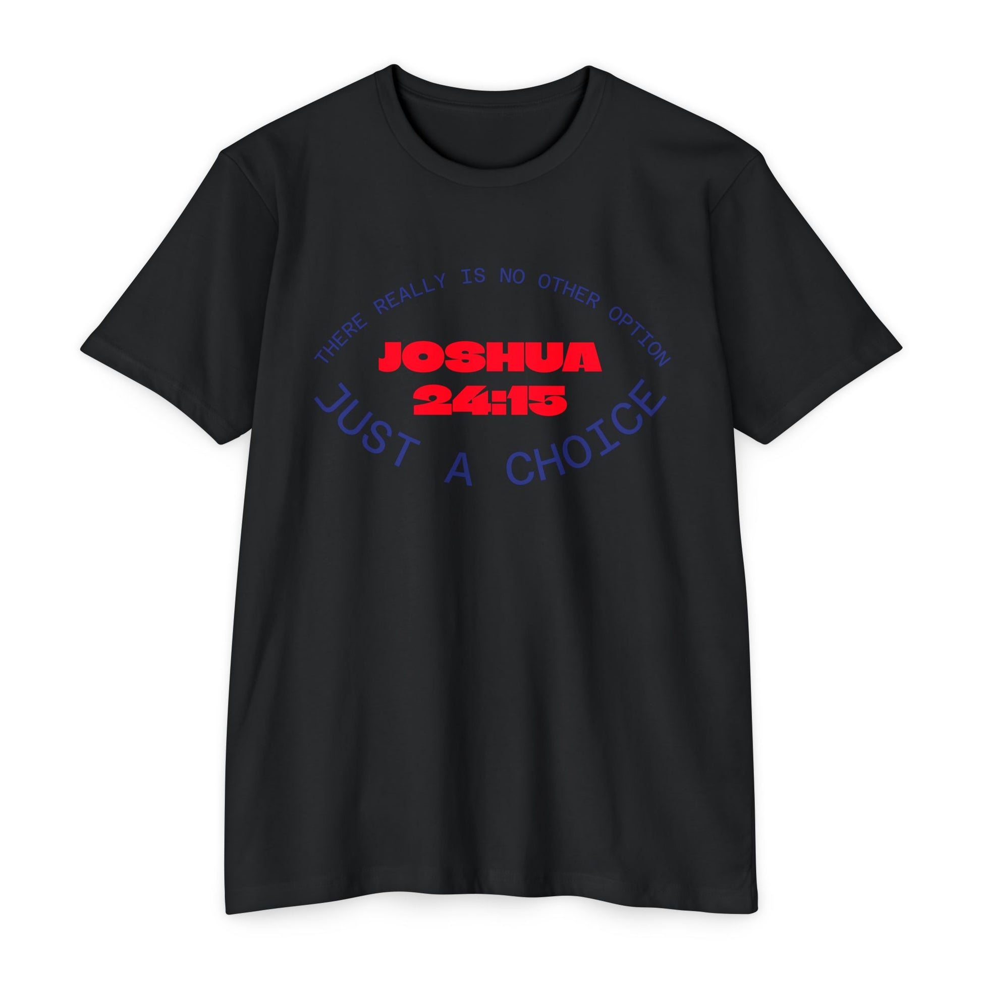 Faith-Inspired Unisex T-Shirt - 'Joshua 24:15 - Just A Choice' - Perfect for Everyday Wear, Church Events, Gift Ideas, Christian [...]