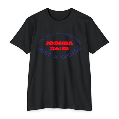 Faith-Inspired Unisex T-Shirt - 'Joshua 24:15 - Just A Choice' - Perfect for Everyday Wear, Church Events, Gift Ideas, Christian [...]