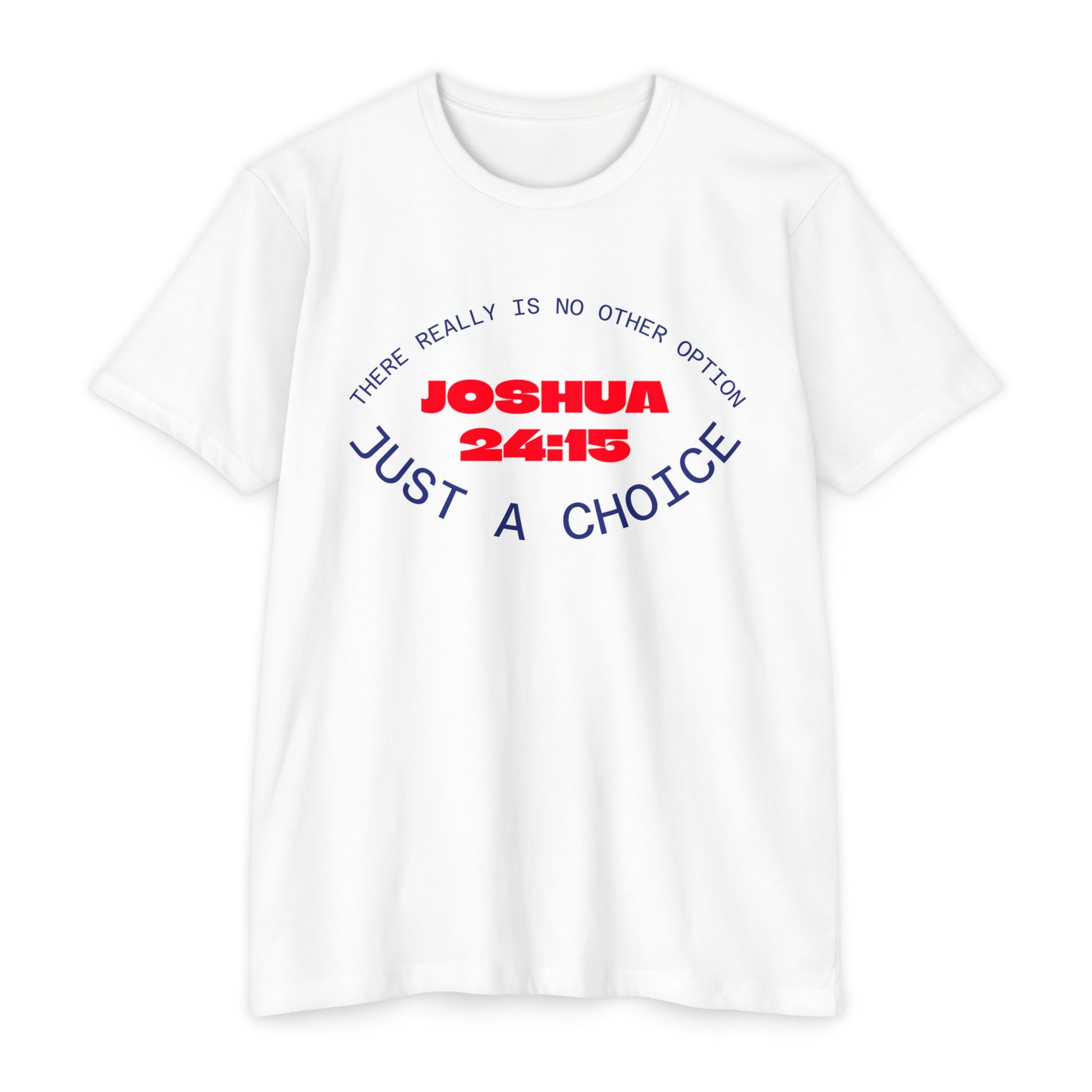 Faith-Inspired Unisex T-Shirt - 'Joshua 24:15 - Just A Choice' - Perfect for Everyday Wear, Church Events, Gift Ideas, Christian [...]